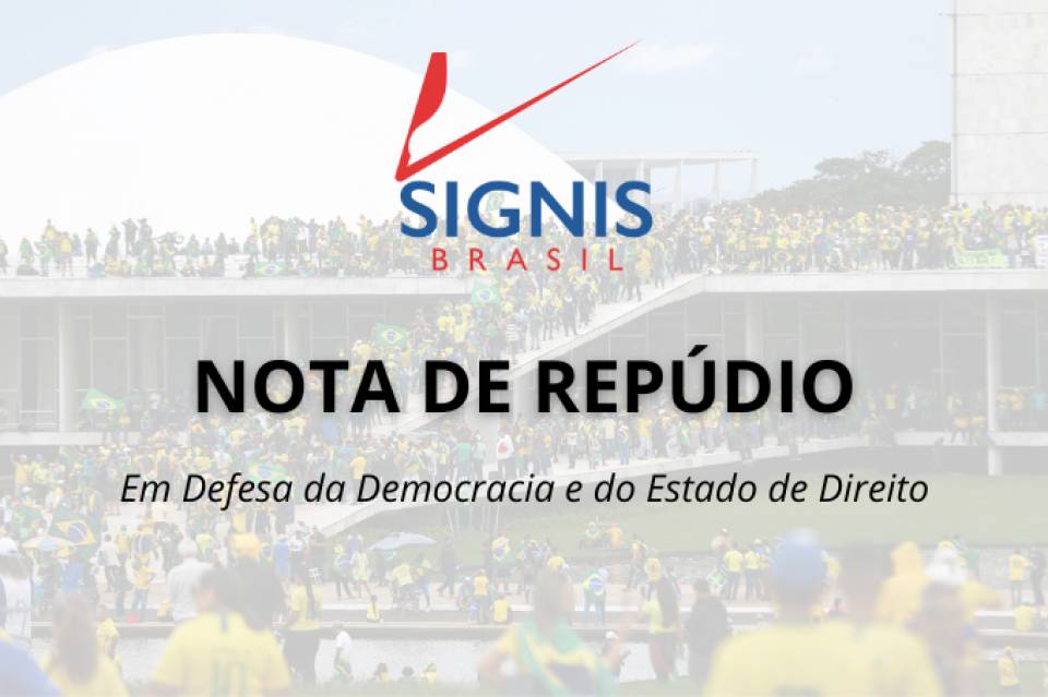 Signis Brasil: ataques visam desestabilizar a paz e a harmonia no país